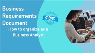 10 bước viết yêu cầu như một Business Analyst thực thụ