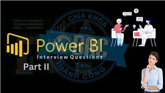 24 câu hỏi phỏng vấn Power BI thường gặp dành cho Fresher có đáp án (Phần 2)