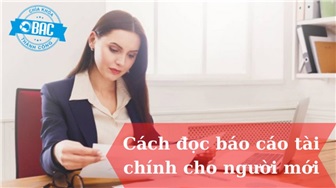 5 Bước đọc báo cáo tài chính cho người mới bắt đầu