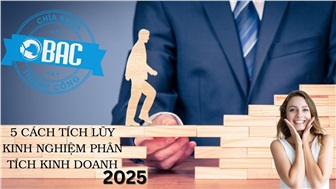 5 cách tích lũy kinh nghiệm phân tích kinh doanh 2025