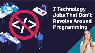 7 nghề không cần Code trong lĩnh vực IT 2023