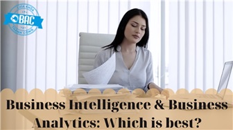 Business Intelligence và Business Analytics đâu giải pháp chiến lược dữ liệu hiệu quả (Phần 1)