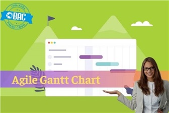 Cách sử dụng một biểu đồ Gantt để quản lý dự án Agile