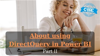 Giới thiệu về cách sử dụng DirectQuery trong Power BI (Phần 2)