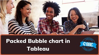 Hướng dẫn cách tạo một Packed Bubble Chart trong Tableau