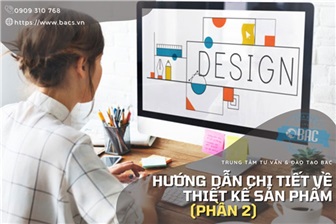 Hướng dẫn chi tiết về thiết kế sản phẩm (phần 2)