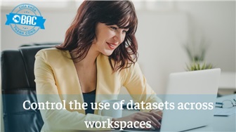 Kiểm soát việc sử dụng dataset trên các workspace