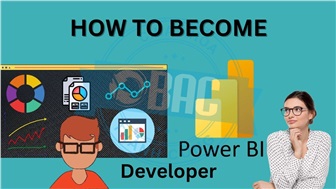 Lộ trình trở thành một Power BI Developer 2024?