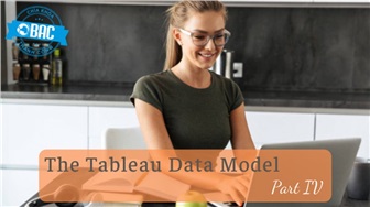 Những điều cần biết về Tableau Data Model (Phần 4)