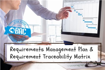 Requirements Management Plan & Requirement Traceability Matrix (RMP & RTM)