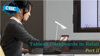 Top 10 dashboard Tableau tốt nhất cho ngành bán lẻ (Phần 2)