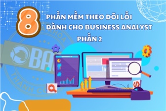 Top 8 phần mềm theo dõi lỗi dành cho Business Analyst (Phần 2)